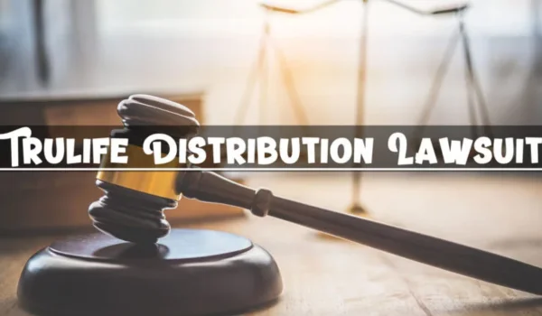 Trulife Distribution Lawsuit