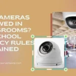 Is It Illegal to Have Cameras in Classrooms