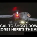 Is It Illegal to Shoot Down a Drone