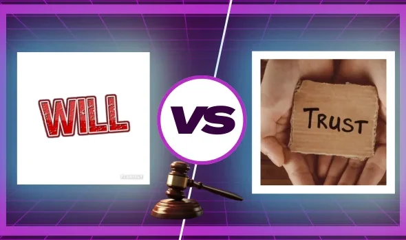 Will Vs Trust