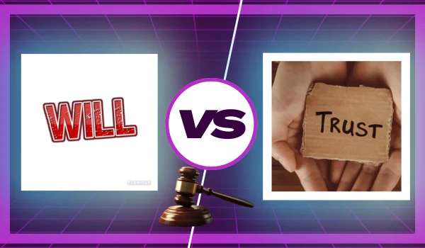 Will Vs Trust